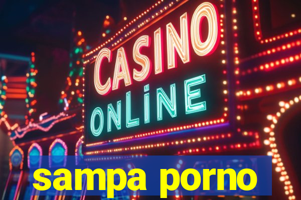 sampa porno